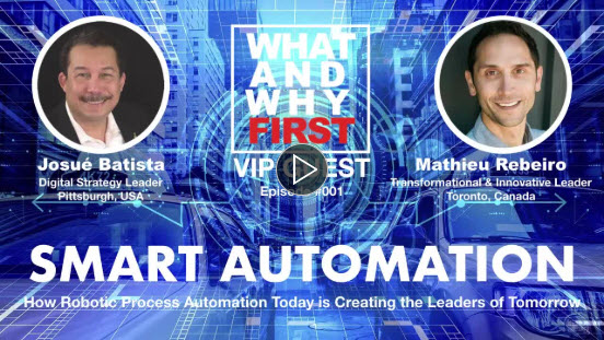 SMART AUTOMATION: How Robotics Process Automation Today is Creating The Leaders of Tomorrow – Interview with Mathieu Rebeiro
