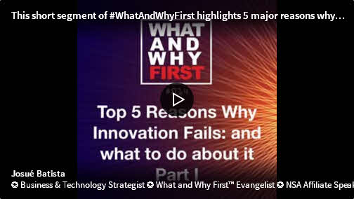 Top Five Reasons Why Innovation Fails and What to do About it - Part I