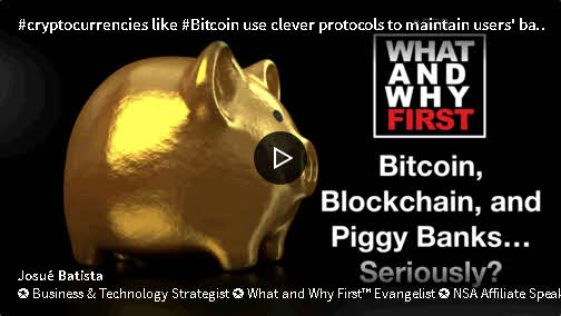 Bitcoin, Blockchain, and Piggy Banks... Seriously?