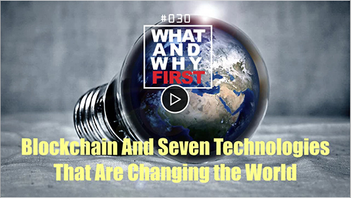 Blockchain And Seven Technologies That Are Changing The World